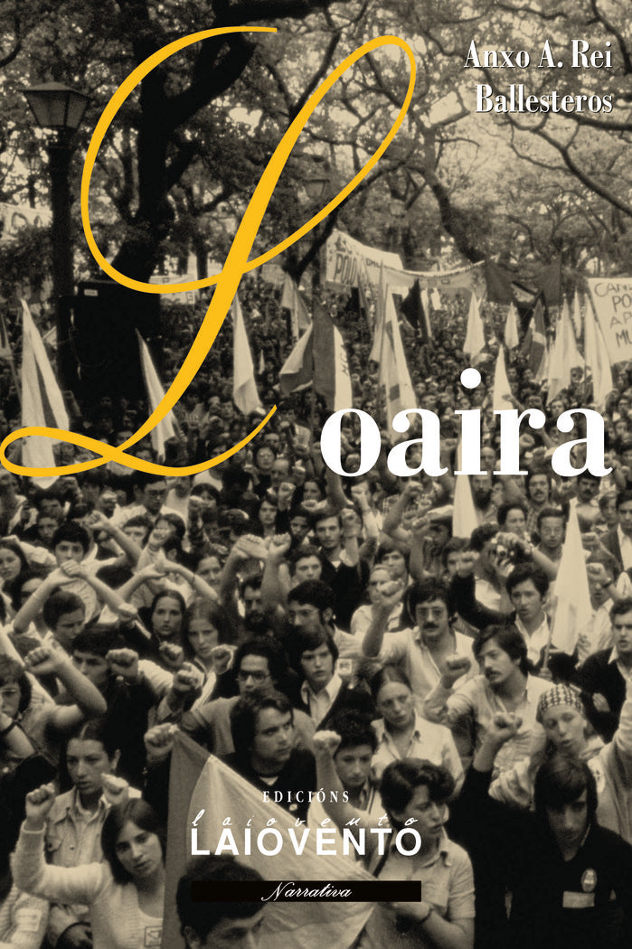 Loaira, de Rei Ballesteros, Anxo A. | portada del libro