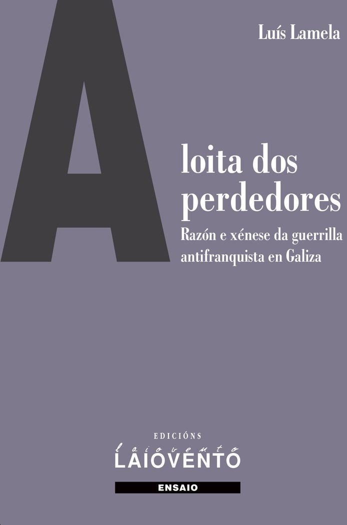 A loita dos perdedores, de Lamela García, Luís | portada del libro