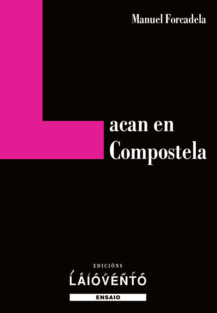 Lacan en Compostela, de Forcadela, Manuel | portada del libro