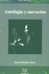 AUTOFAGIA Y NARRACION, de HADATTY MORA | portada del libro