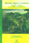 MURALES FIGURAS FRONTERAS NARRATIVA E HA.CARIBE, de COLLARD | portada del libro