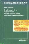 LADO OSCURO MODERNIZACION ESTUDIOS SOBRE NATURALISTA, de SCHLICKERS,SABINE | portada del libro