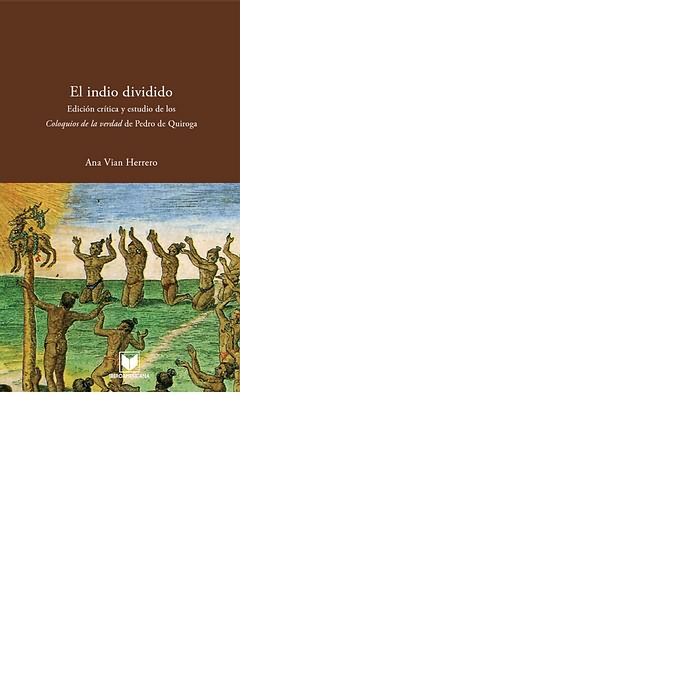 INDIO DIVIDIDO, EL, de VIAN HERRERO, ANA | portada del libro