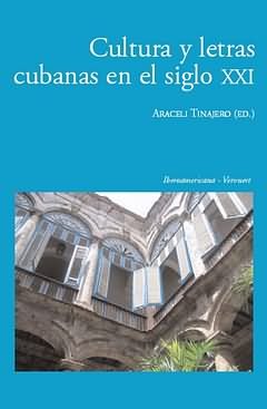 CULTURA Y LETRAS CUBANAS EN EL SIGLO XXI | portada del libro