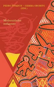 Modernidades ind¡genas., de ANONIMO | portada del libro