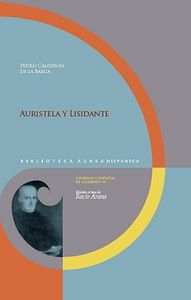 Auristela y Lisidante., de CALDERON DE LA BARCA, PEDRO | portada del libro