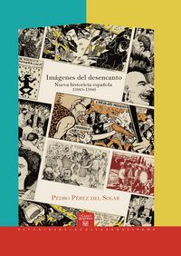 Imágenes del desencanto, de PéREZ DEL SOLAR, PEDRO | portada del libro