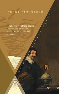 Imperio e información., de BRENDECKE, ARNT | portada del libro