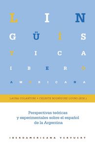 Perspectivas teóricas y experimentales sobre el español de la Argentina, de VARIOS AUTORES | portada del libro