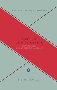 Porfiar con el olvido, de PEDRAZA JIMéNEZ, FELIPE BLAS | portada del libro