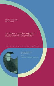 La dama y galán Aquiles (El monstruo de los jardines), de CALDERóN DE LA BARCA, PEDRO | portada del libro