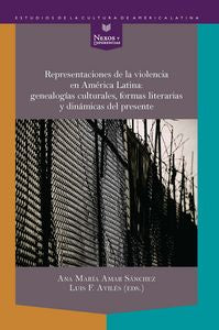 Representaciones de la violencia en América Latina: genealog¡as culturales, formas literarias y diná | portada del libro