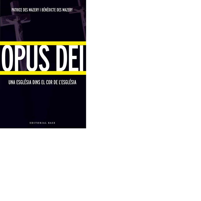 Opus Dei, de des Mazery, Bénédicte | portada del libro