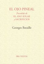 OJO PINEAL PT-21 *, de Georges Bataille | portada del libro