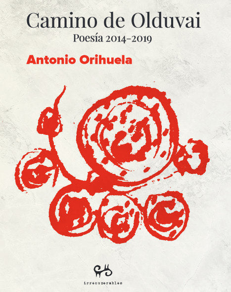 CAMINO DE OLDUVAI, de ORIHUELA, ANTONIO | portada del libro