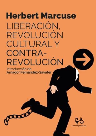 LIBERACION, REVOLUCION CULTURAL Y CONTRARREVOLUCION, de HERBERT MARCUSE | portada del libro