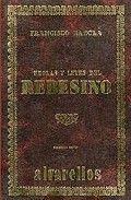REGLAS Y LEYES DEL REBESINO, de Razola, Francisco | portada del libro