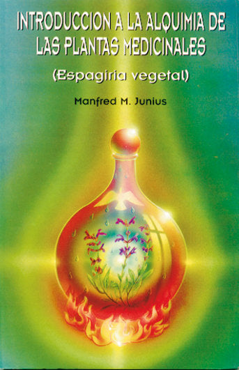 Introducción a la Alquimia de las plantas Medicinales, de Junius, Manfred | portada del libro