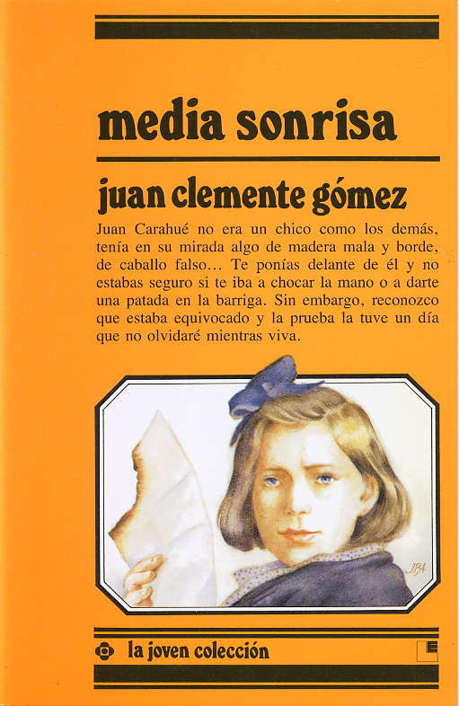 Media sonrisa, de Gómez, Juan Clemente | portada del libro