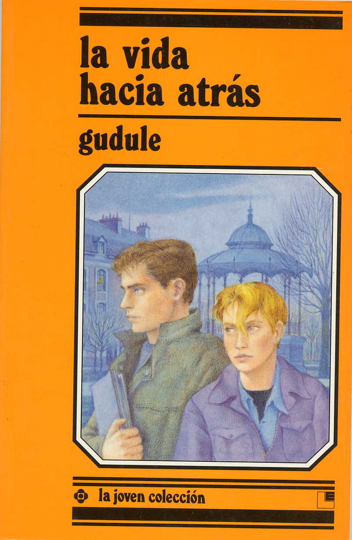 La vida hacia atrás, de Karali, Anne | portada del libro