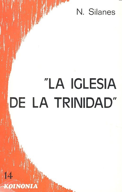 La Iglesia de la Trinidad, de SILANES, NEREO | portada del libro