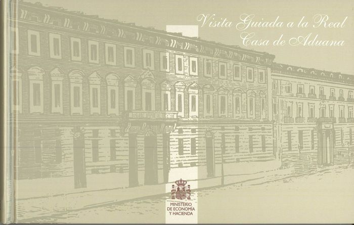 Visita guiada a la Real Casa de Aduana | portada del libro
