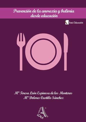 Prevención de la anorexia y bulimia desde educación, de María Dolores Castillo Sánchez | portada del libro