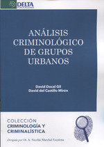 Análisis criminológico de grupos urbanos, de Docal Gil, David | portada del libro
