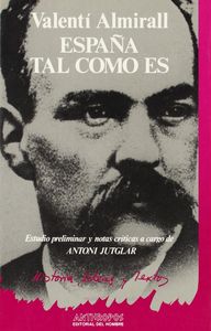 ESPAÑA TAL COMO ES, de ALMIRALL | portada del libro