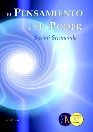 PENSAMIENTO Y SU PODER, EL, de SIVANANDA, SWAMI | portada del libro
