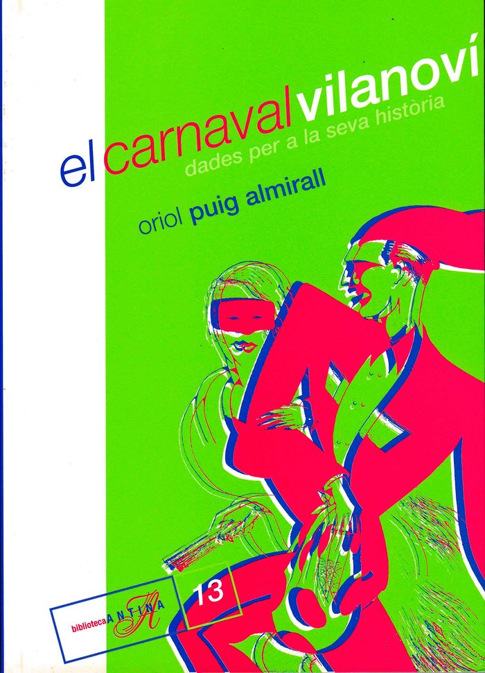 El carnaval Vilanoví, dades per a la seva història, de Puig i Almirall, Oriol | portada del libro