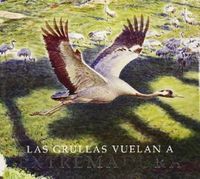 GRULLAS VUELAN A EXTREMADURA, de HAMMOND | portada del libro