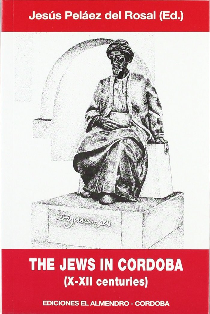 The jews in Córdoba (X-XII centuries), de PELAEZ DEL ROSAL | portada del libro