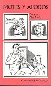 MOTES Y APODOS, de DIEZ BARRIO, GERMAN | portada del libro