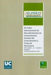 Taller Internacional de Descubrimiento de Conocimiento, Gestión del Conocimiento y Toma de Decisione, de Varios autores | por