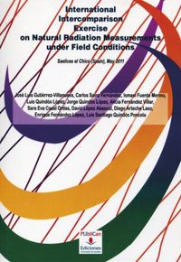 International Intercomparison Exercise on Natural Radiation Measurements under Field Conditions, de Gutiérrez-Villanueva | po