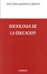 SOCIOLOGIA DE LA EDUCACION, de QUINTANA CABANAS | portada del libro