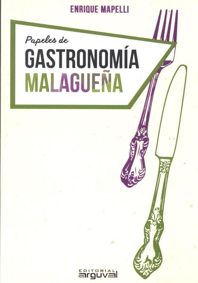 PAPELES DE GASTRONOMIA MALAGUEÑA | portada del libro