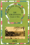 POR LOS BARRIOS DE GRANADA, de Villena, Fernando de | portada del libro