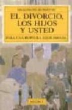 EL DIVORCIO, LOS HIJOS Y USTED, de JACQUELINE BURGOYNE | portada del libro