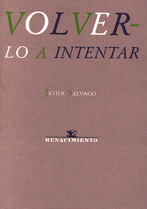 VOLVERLO A INTENTAR (PREMIO DE, de SALVAGO, JAVIER.- | portada del libro