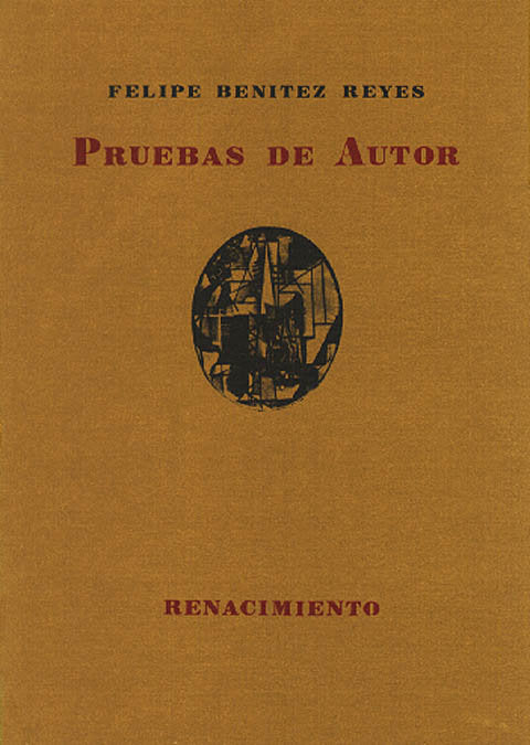 PRUEBAS DE AUTOR POEMAS 1980-1985, de BENITEZ REYES,FELIPE | portada del libro