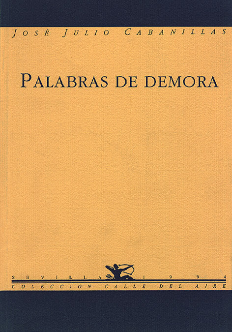 Palabras de demora, de Cabanillas, José Julio | portada del libro