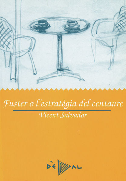 Fuster o l'estratègia del centaure, de SALVADOR LIERN, VICENT | portada del libro