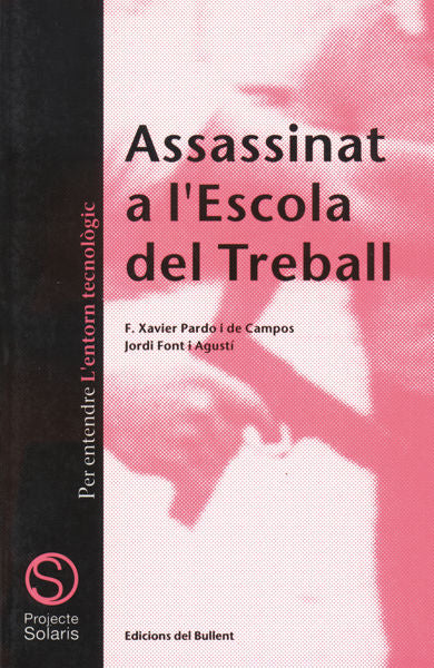 Assassinat a l'escola del treball, de PARDO DE CAMPOS, F. XAVIER | portada del libro