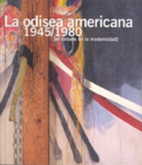 La odisea americana, 1945-1980: el debate de la modernidad | portada del libro