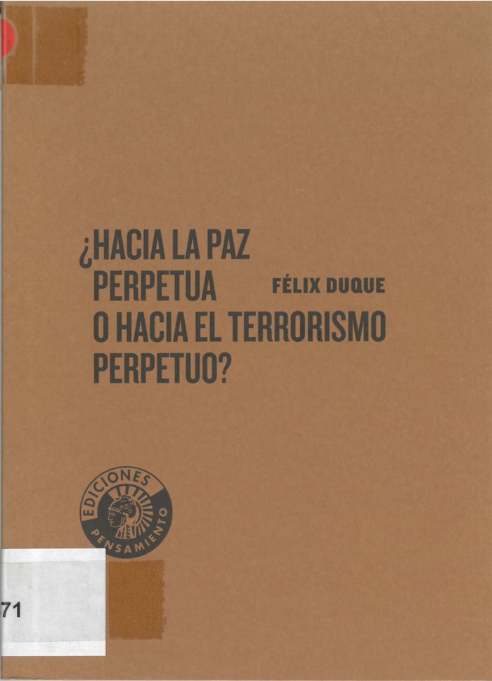 ¿Hacia la paz perpetua o hacia el terrorismo perpetuo?, de Duque Pajuelo, Félix | portada del libro