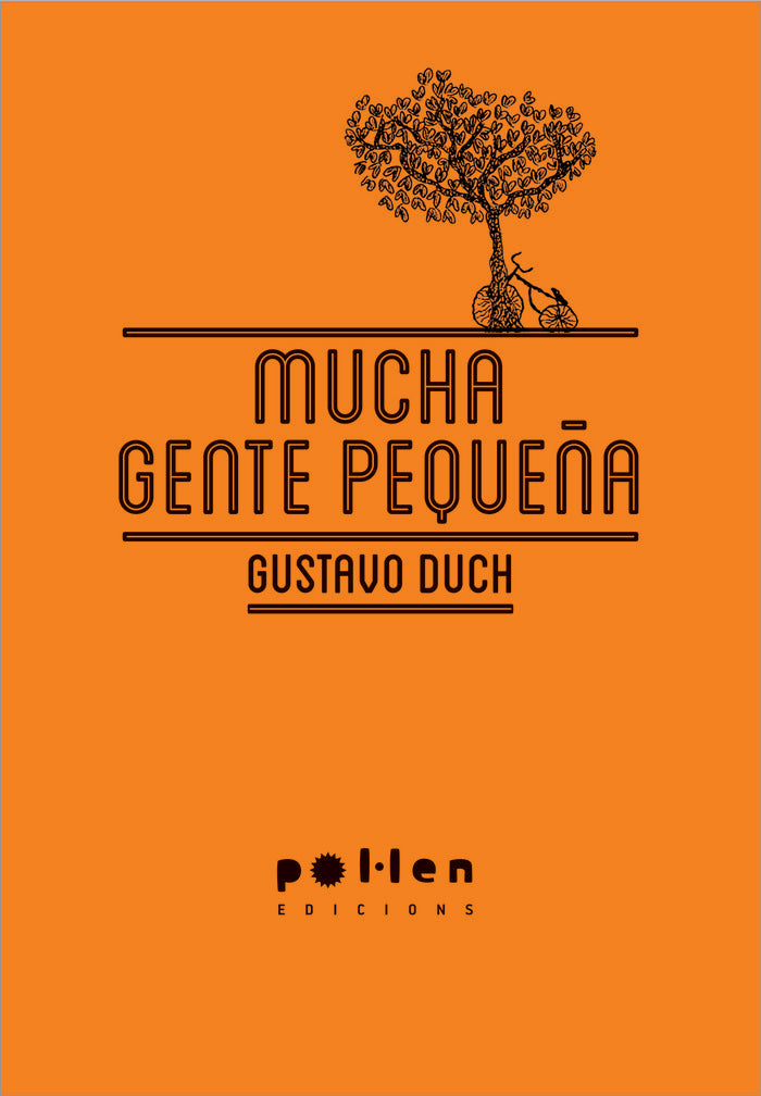 Mucha gente pequeña, de Duch Guillot, Gustavo | portada del libro
