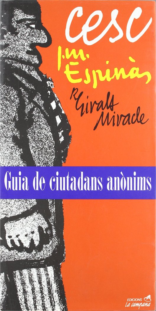 Guia de ciutadans anònims, de Espinàs, Josep Maria | portada del libro