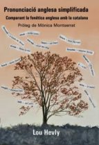 PRONUNCIACIO ANGLESA SIMPLIFICADA, de Lou Hevly | portada del libro